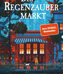 Für Sie gelesen: Der Regenzaubermarkt