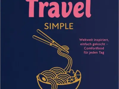 Für Sie probiert: Taste of Travel: Simple